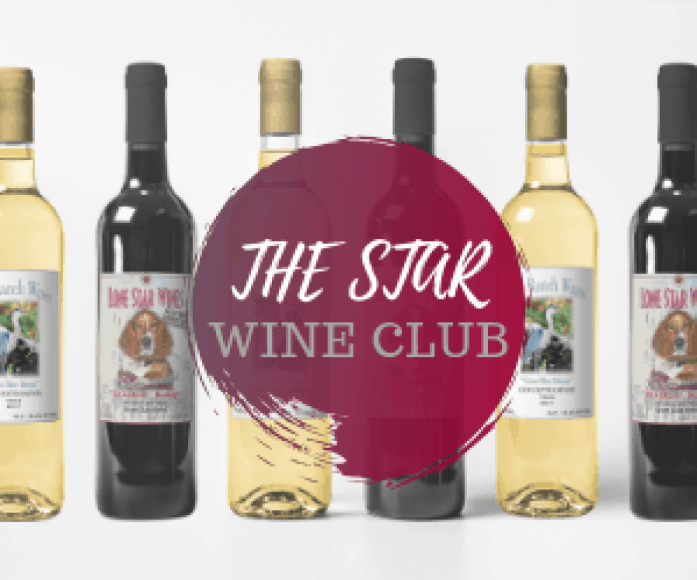 JOIN THE STAR WINE CLUB ONLINE | Lone Star Wine Cellars