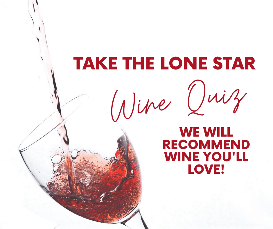 Take the Lone Star Wine Quiz